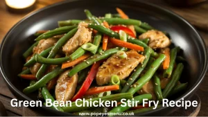 Green Bean Chicken Stir Fry Recipe